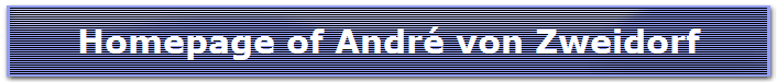 Homepage of Andr� von Zweidorf